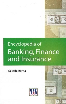 Sailesh Mehta - Encyclopedia of Banking, Finance & Insurance, Häftad