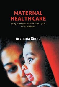 bokomslag Maternal Health Care
