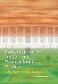 bokomslag Constitution of India and Professional Ethics
