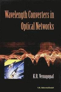 bokomslag Wavelength Converters in Optical Networks