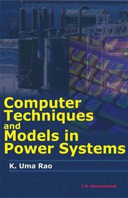 Computer Techniques and Models In Power Systems
