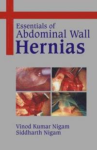 bokomslag Essentials of Abdominal Wall Hernias