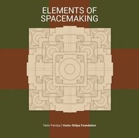 bokomslag Elements of Spacemaking