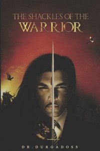 bokomslag Shackles of The Warrior