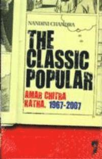 bokomslag Amar Chitra Kathas [1967 to Now]