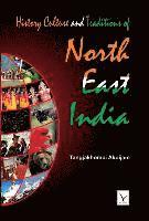 bokomslag History Culture & Traditions of North East India