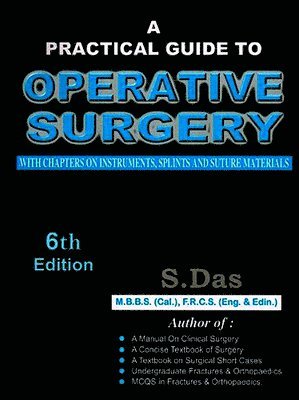 Practical Guide To Operative Surgery 1