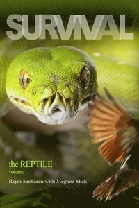 bokomslag Survival - The Reptile Vol. 1
