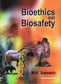 bokomslag Bioethics and Biosafety