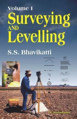 bokomslag Surveying and Levelling: Volume I