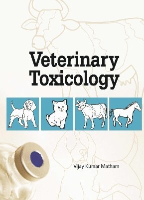 bokomslag Veterinary Toxicology