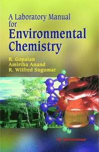 bokomslag A Laboratory Manual for Environmental Chemistry