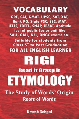Umesh Sehgal - Rigi Etymology: The Study of Words' Origin, Häftad. Tillgänglighet: Tillfälligt slut