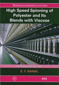 bokomslag High Speed Spinning of Polyester and Its Blends with Viscose