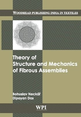 bokomslag Theory of Structure and Mechanics of Fibrous Assemblies and Yarns