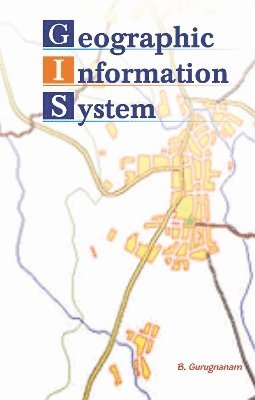 bokomslag Geographic Information System