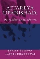 bokomslag Aitareya Upanishad: De-gendering Hinduism.