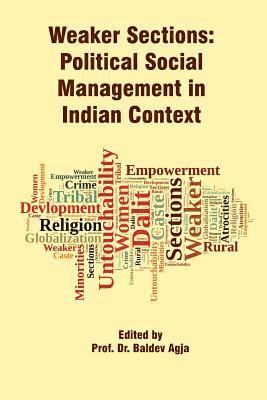 bokomslag Weaker Sections: Political Social Management in Indian Context