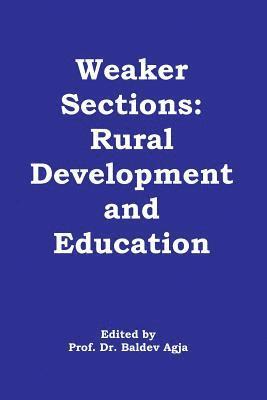 Weaker Sections: Rural Development and Education 1