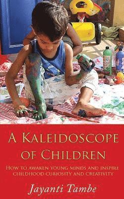 A Kaleidoscope of Children 1