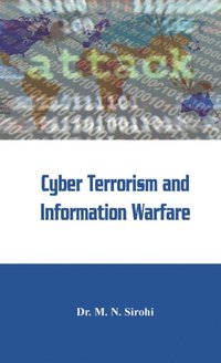 bokomslag Cyber Terrorism and Information Warfare