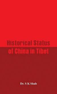 bokomslag Historical Status of China in Tibet