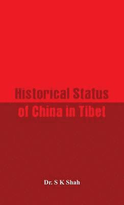 bokomslag Historical Status of China in Tibet