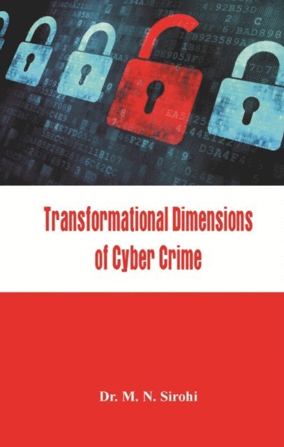 Transformational Dimensions of Cyber Crime 1