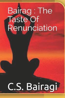 Bairag: The Taste of Renunciation 1