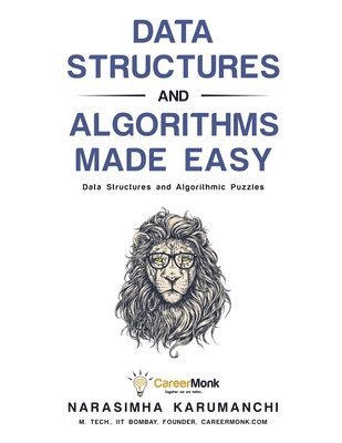 bokomslag Data Structures and Algorithms Made Easy: Data Structures and Algorithmic Puzzles