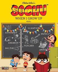 bokomslag Sochu - When I Grow Up