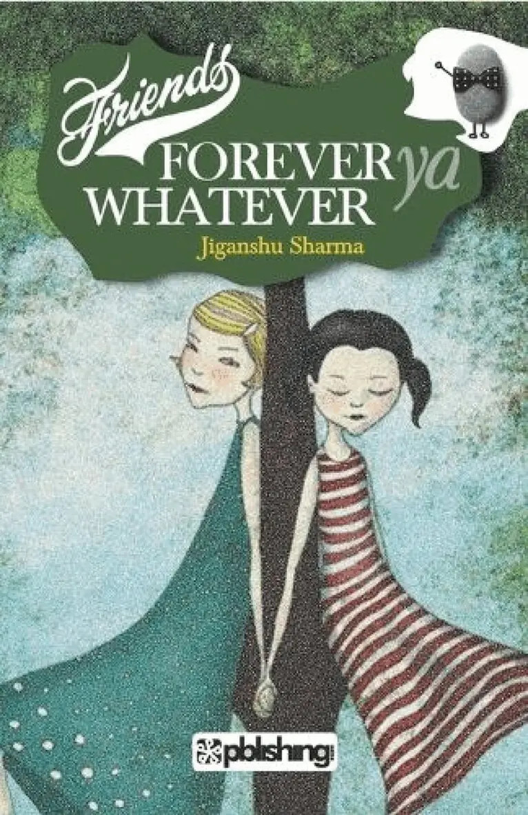 Jighanshu Sharma - Friends forever ya whatever, Häftad. Tillgänglighet: Lägg i varukorg