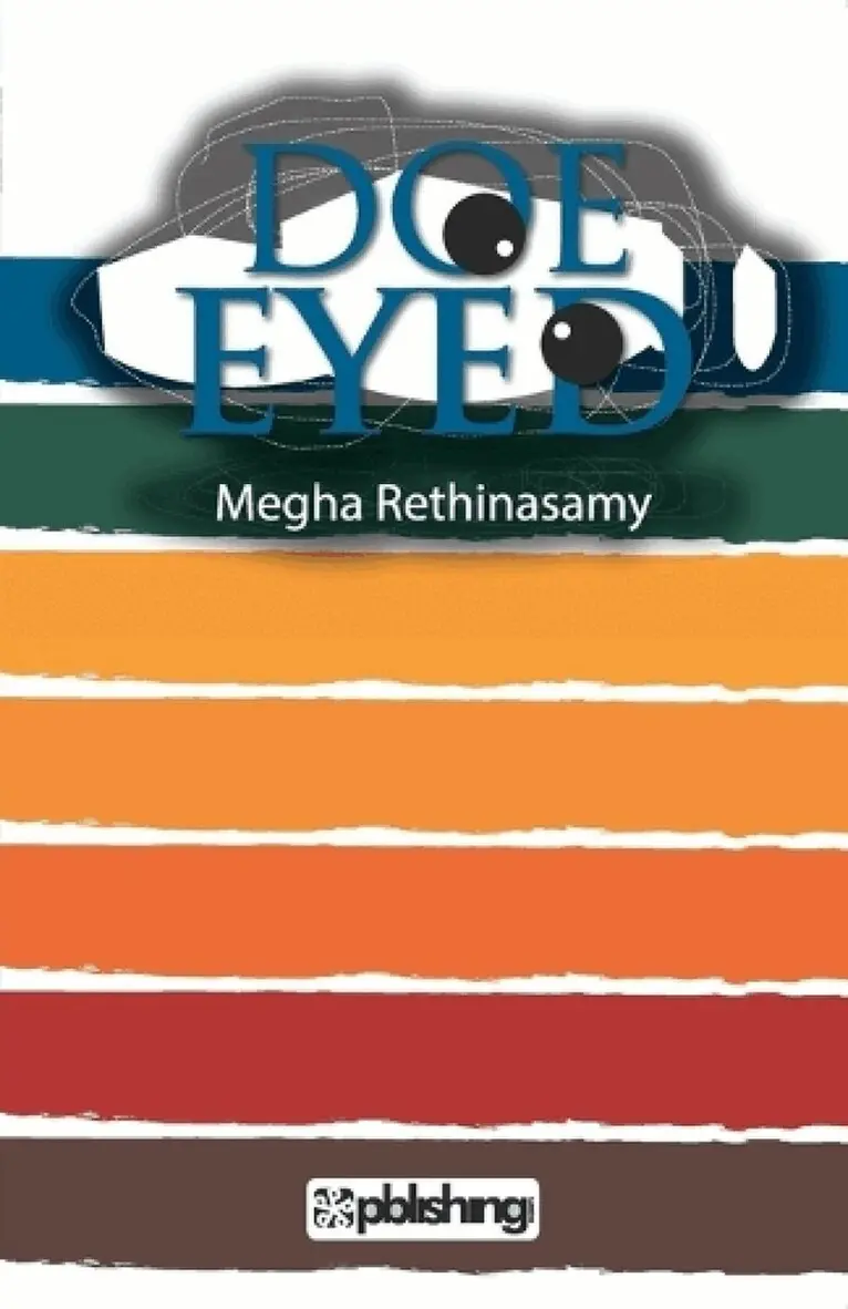 Megha Rethinasamy - Doe Eyed :, Häftad. Tillgänglighet: Lägg i varukorg