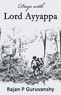 bokomslag Days with Lord Ayyappa