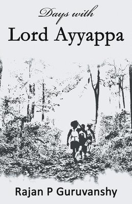 bokomslag Days with Lord Ayyappa
