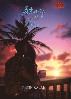 Nitin Kalal, Kalal,Nitin - Stay with Me, Häftad
