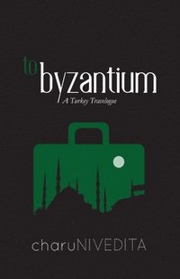 bokomslag To-Byzantium