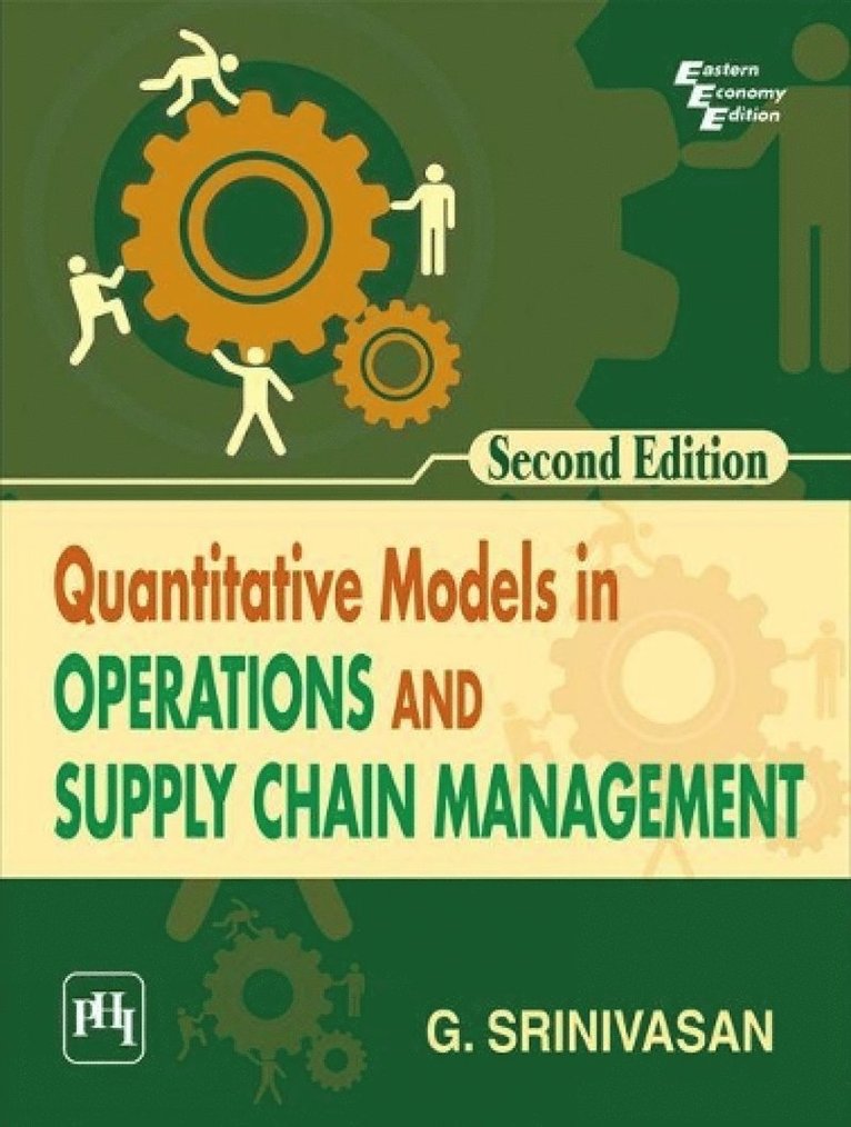 G. Srinivasan - Quantitative Models In Operations And Supply Chain Management, Häftad