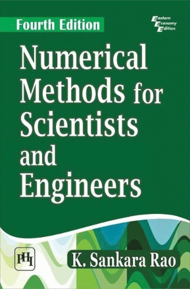 K. Sankara Rao - Numerical Methods For Scientists And Engineers, Häftad