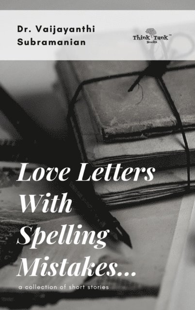 Love Letters with Spelling Mistakes 1