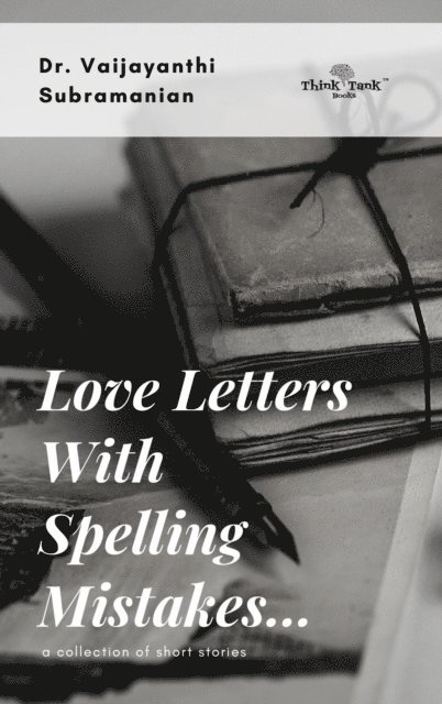Love Letters with Spelling Mistakes