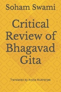 bokomslag Critical Review of Bhagavad Gita