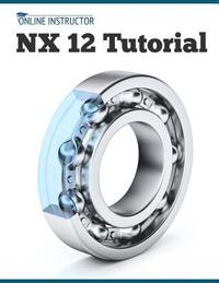 bokomslag NX 12 Tutorial