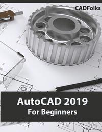 bokomslag AutoCAD 2019 For Beginners