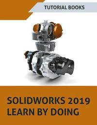 bokomslag Solidworks 2019 Learn by Doing