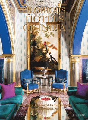 Cosmo Samuel Brockway, Harriet Compston - Glorious Hotels of India, Inbunden
