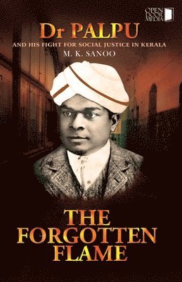 bokomslag Dr Palpu And His Fight for Social Justice in Kerala
