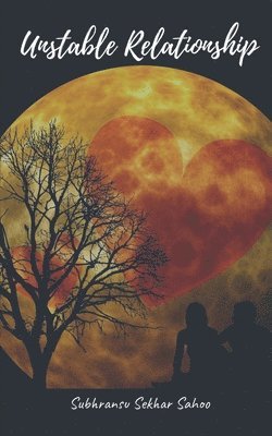 Unstable Relationship