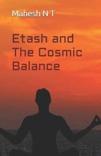 bokomslag Etash and The Cosmic Balance