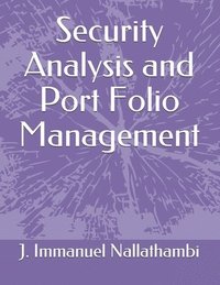 bokomslag Security Analysis and Port Folio Management